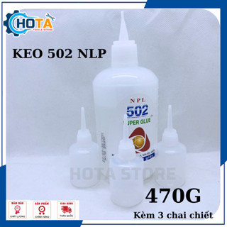  Keo 502 NPL  Keo 500 ml  470G  siêu dính lọ tròn  Tặng 3 chai chiết 
