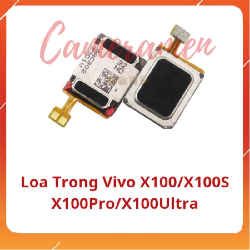 Loa Trong Vivo X100 / X100S / X100 Pro / X100 Ultra ( Sale Sốc )