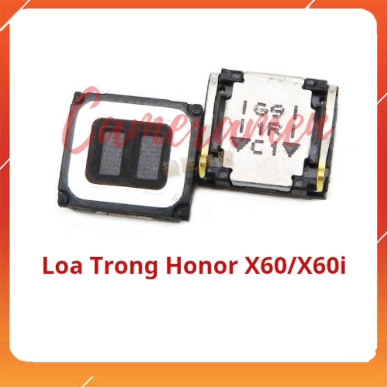 Loa Trong Honor X60 / X60i ( Sale Sốc )