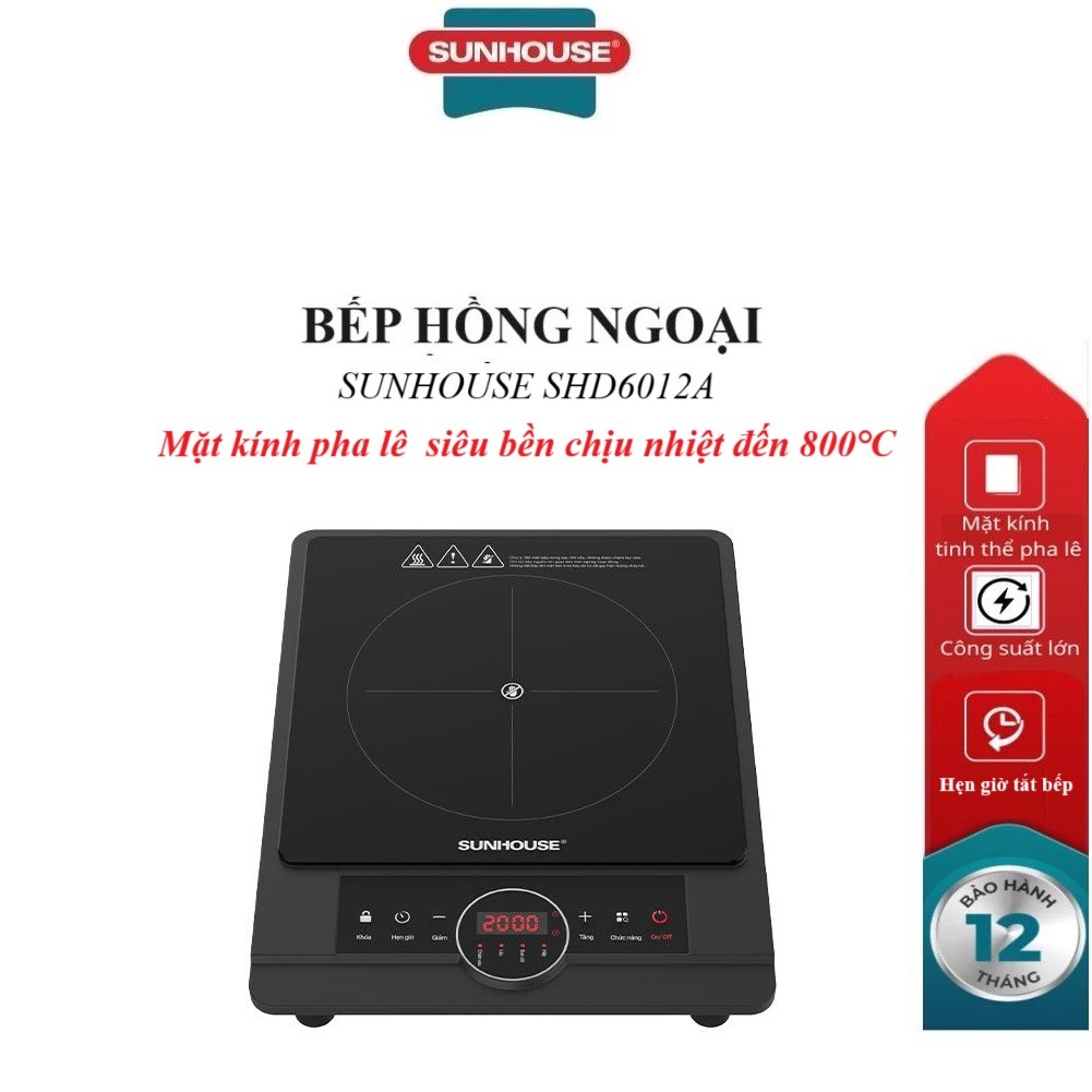 Bếp hồng ngoại SUNHOUSE SHD6012A, Điện áp 2000W, Mặt kính pha lê , Tích hợp chức năng hẹn giờ tối đa