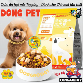 Hạt DONG PET DOG - 10kg - Hạt mix topping dành cho chó kén ăn mọi lứa tuổi DongPet