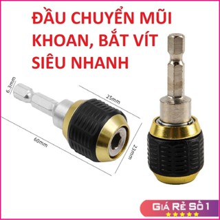 Đầu chuyển đổi Giữ Mũi Khoan Nhả Nhanh chuôi Lục Giác 1/4" 60mm Đầu kẹp máy khoan siết bulong vít