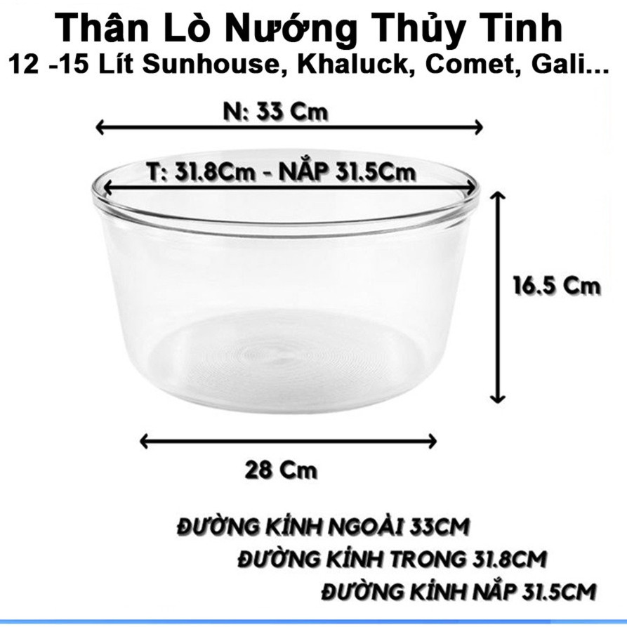 Thân Lò Nướng Thủy Tinh Cao Cấp Dung Tích 12 lít dùng được cho tất cả các lò nướng tròn