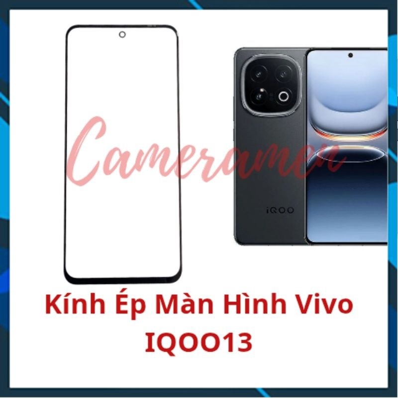Kính Ép / Kính Màn Hình Vivo IQOO 13 / IQOO13