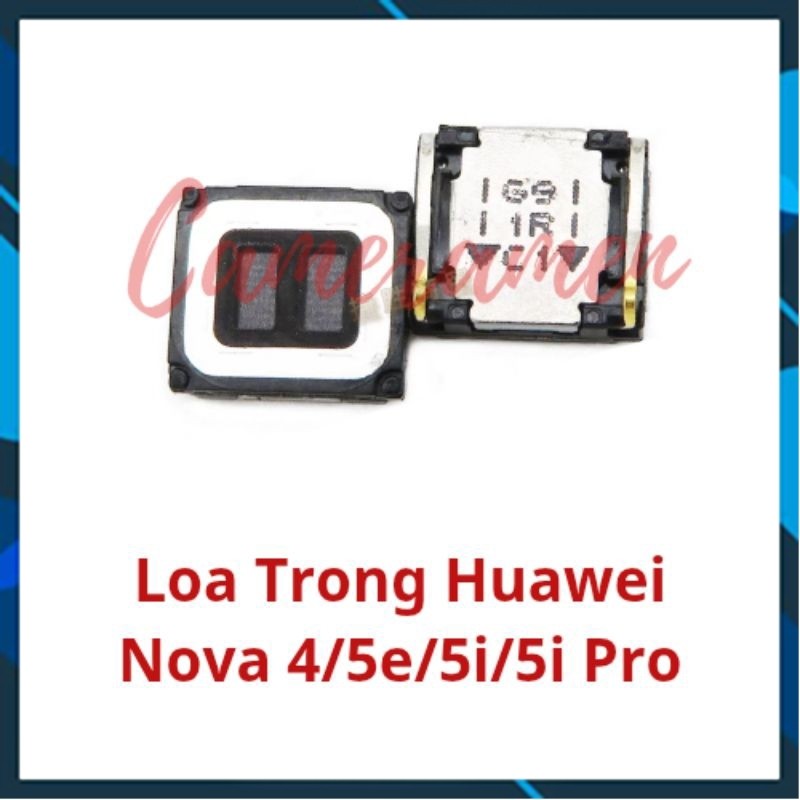 { Có Sẵn } Loa Trong Huawei Nova 4 / Nova 5Ev/  Nova 5i / Nova 5i Pro