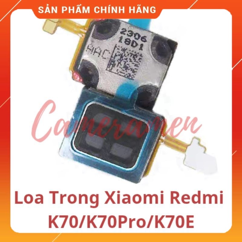 Loa Trong Xiaomi Redmi K70 / K70 Pro / K70E / K70 E ( Linh Kiện 69 )