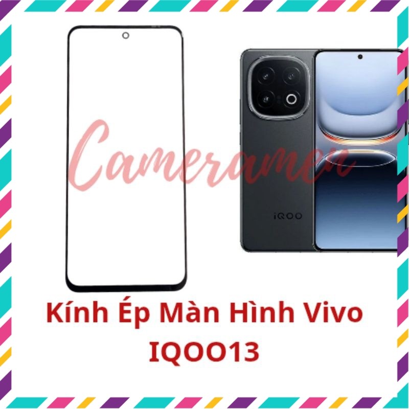 Kính Ép / Kính Màn Hình Vivo IQOO 13 / IQOO13