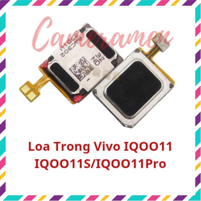 Loa Trong Vivo IQOO11 / IQOO 11S / IQOO 11 Pro ( Zin )