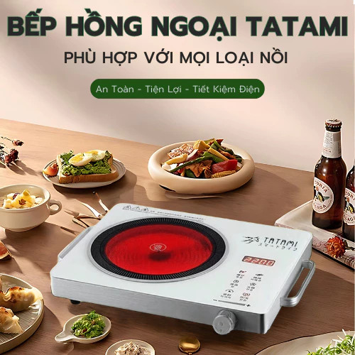Bếp hồng ngoại Tatami không kén nồi công suất 3500W đa năng, nấu và nướng trực tiếp trên bếp