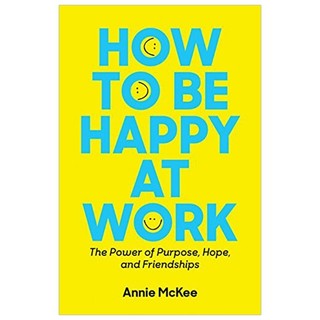 Sách Ngoại Văn - How To Be Happy At Work