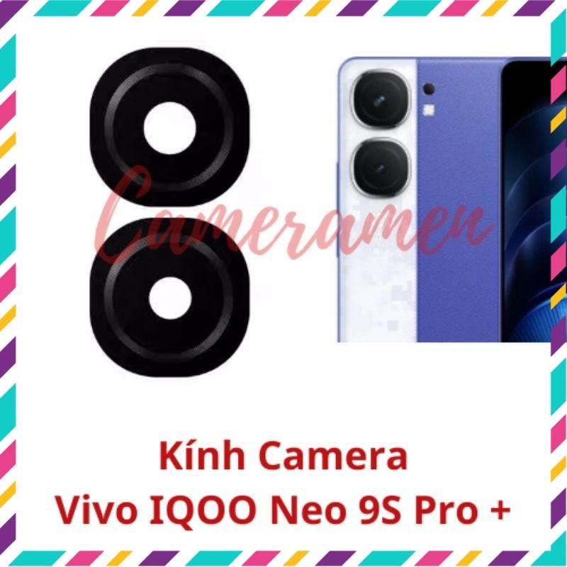 Kính Camera Vivo IQOO Neo 9S Pro + Plus