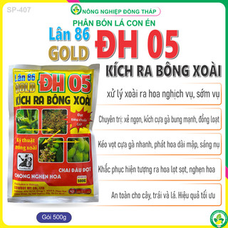 Phân Bón Lá Con Én (TT) Lân 86 ĐH05 Gold – Kích Ra Bông Xoài – Chống Nghẹn Hoa, Chai Đầu Đọt (Gói 500g)