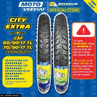 [MTVV] CẶP VỎ LỐP xe máy MICHELIN CITY EXTRA 60/90-17 & 70/90-17 TL Không Ruột Dream Wave FU Sirius Cub<END>