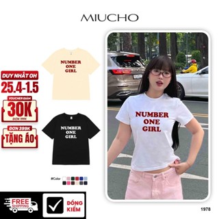 Áo baby tee ôm number one girl 1978 Miucho cổ tròn vải cotton 4c thoáng mát in basic