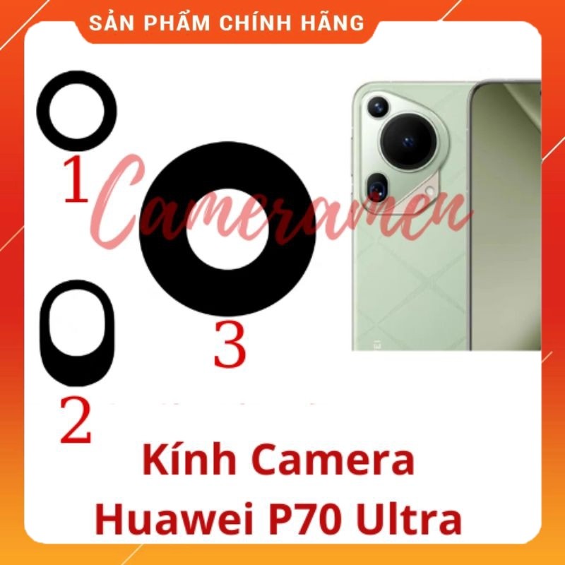 Ống Kính Camera Sau Huawei P70 Ultra / P70Ultra ( Linh Kiện 69 )