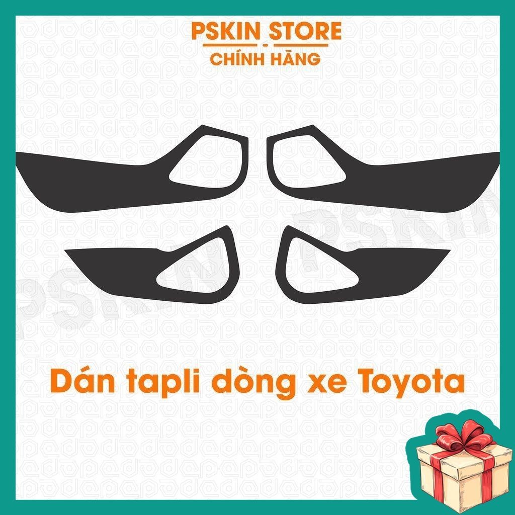 Dán Tapli cửa dòng xe TOYOTA chống xước, chống va đập Pskin