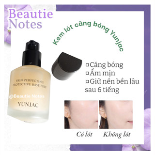   Sẵn hỏa tốc Có bill  Kem lót căng bóng Yunjac skin perfecting protective base prep 40ml HXT 