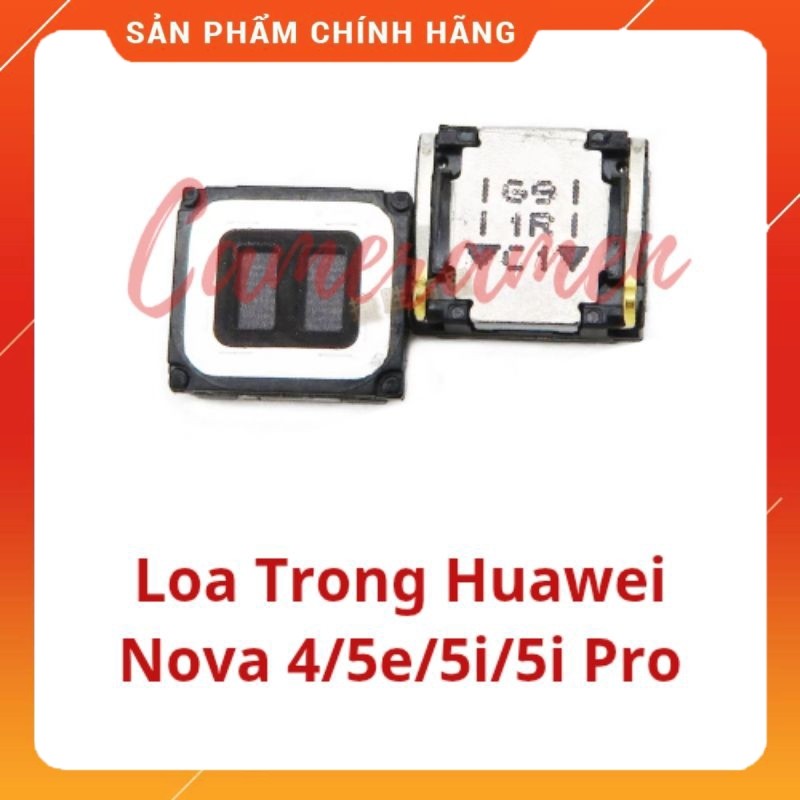 Loa Trong Huawei Nova 4 / Nova 5Ev/  Nova 5i / Nova 5i Pro ( Linh Kiện 69 )
