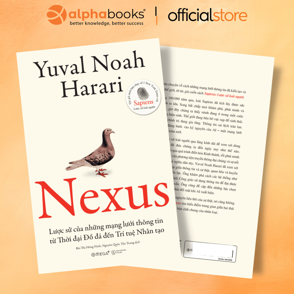 Sách - NEXUS - Lược sử của mạng lưới thông tin từ Thời đại đồ đá đến Trí tuệ nhân tạo (Omega +)