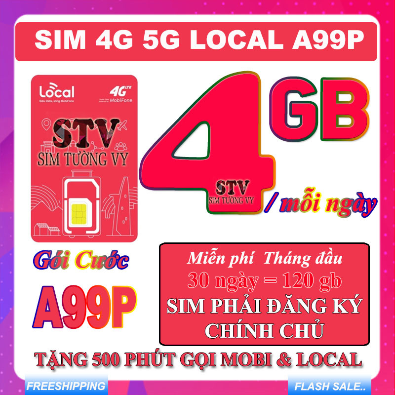 Sim 4G Local A99p (4gb/ngày + 500 phút gọi mobifone), A69s (2GB/Ngày), A119s - Free Tháng Đầu