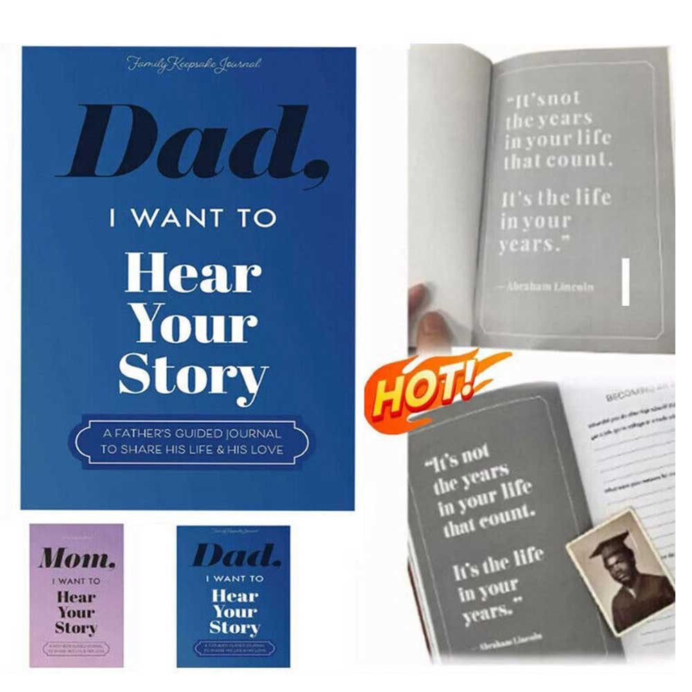 Dad/Mom I Want To Hear Your Story Journal A Father's Guided Journal Multipurpose Journal Book