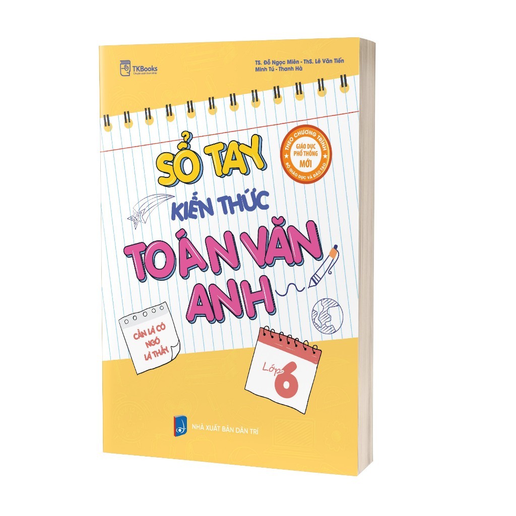 Sách - Sổ Tay Kiến Thức Toán - Văn - Anh lớp 6 - Theo Chương Trình Mới BGD [Trao tri thức, Gặt niềm 