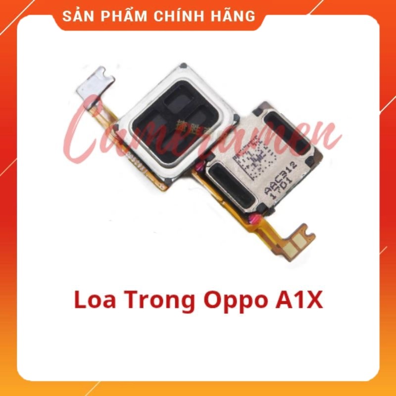 Loa Trong Oppo A1X ( Linh Kiện 69 )
