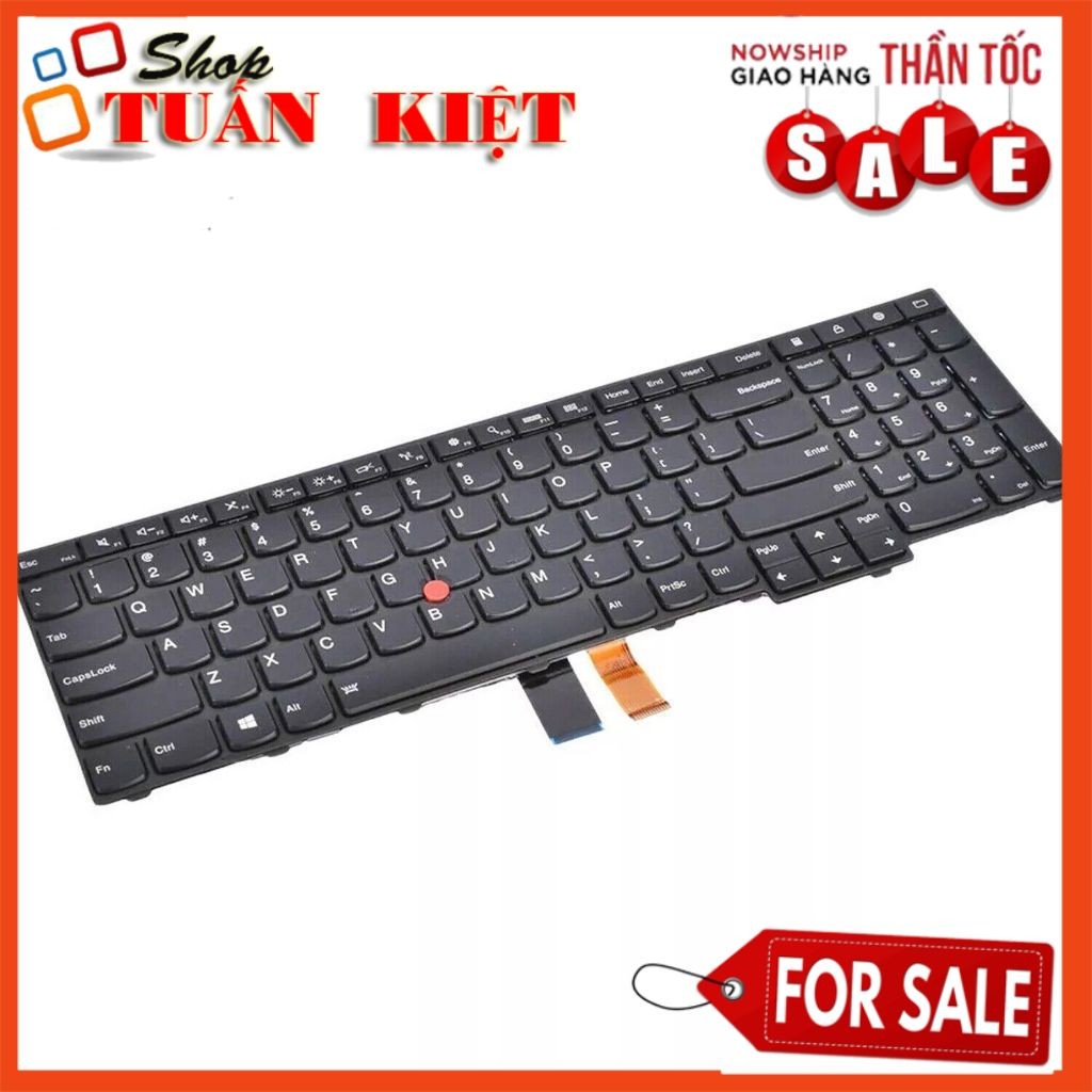 Bàn Phím Lenovo Thinkpad Edge  W541 Lenovo ThinkPad E531 E540 W540 W541 W550 W550S L540