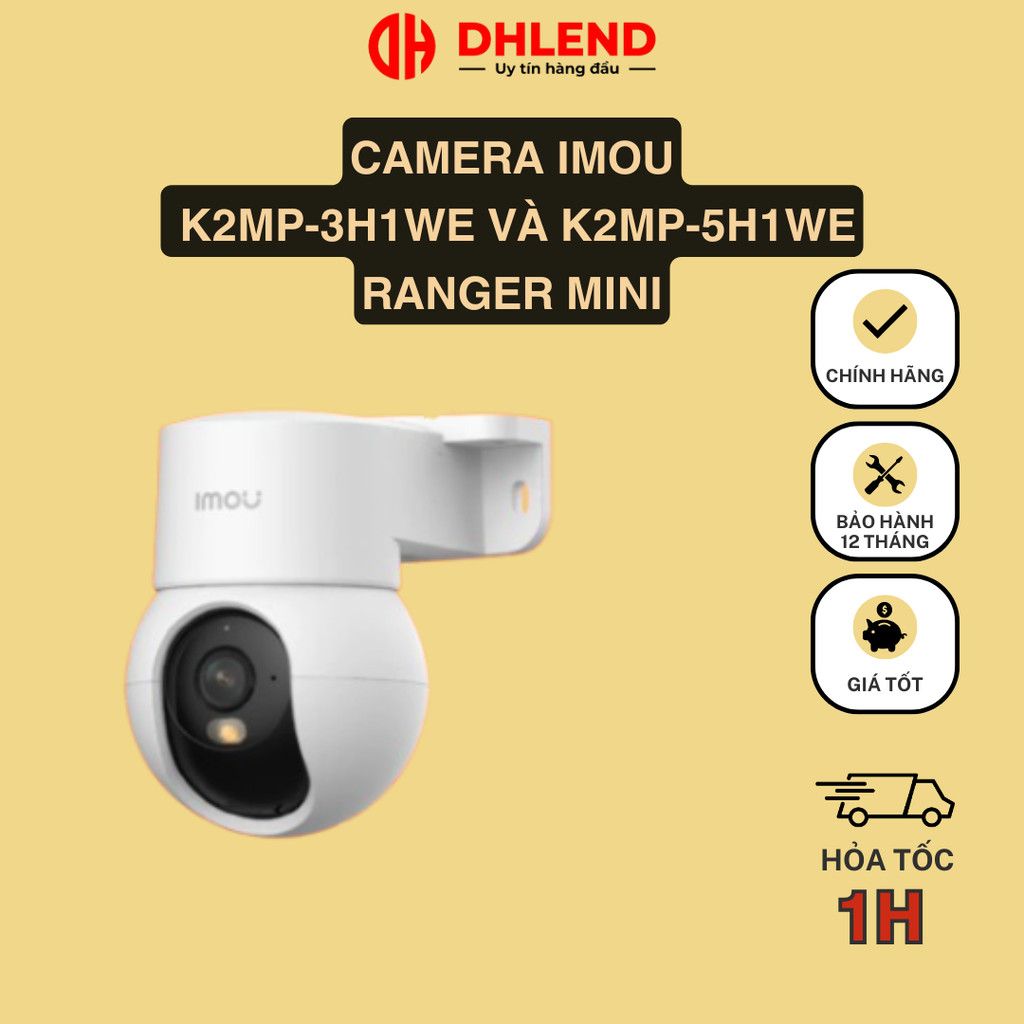 MẪU MỚI - Camera IMOU trong nhà K2MP-3H1WE và K2MP-5H1WE Ranger Mini
