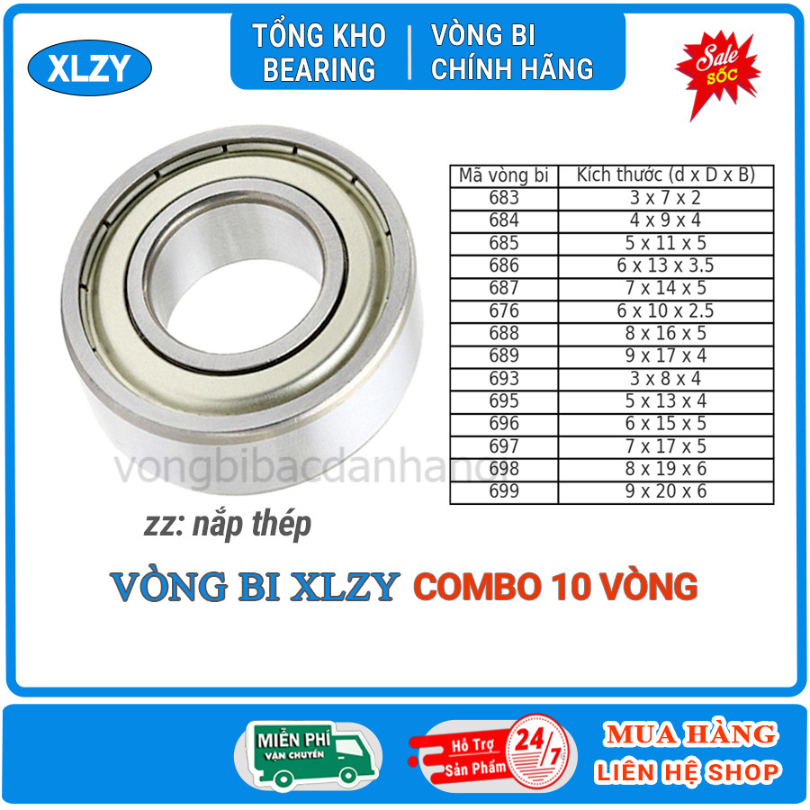 COMBO 10 Vòng bi 683, 684, 685, 686, 687, 676, 688, 689, 693, 695, 696, 697, 698, 699 - vòng bi bạc đạn xe máy XLZY