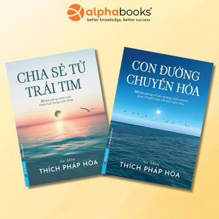 Sách - Lẻ/Combo: Chia Sẻ Từ Trái Tim + Con Đường Chuyển Hóa (Sa Môn THÍCH PHÁP HÒA, First News)