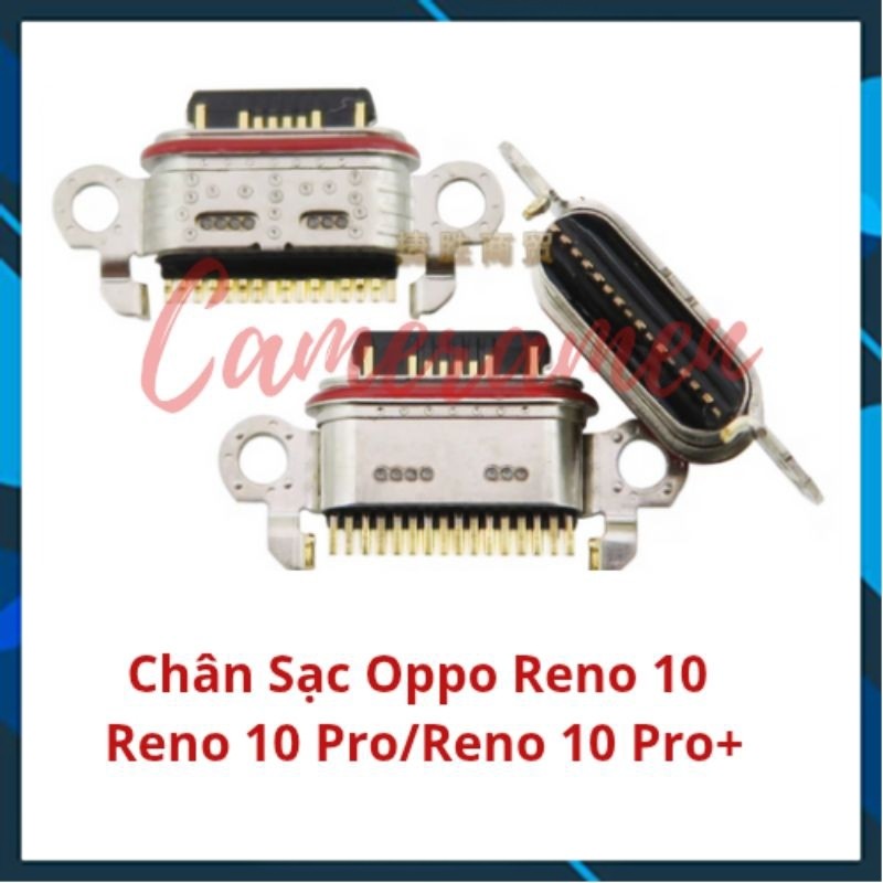 Chân Sạc Oppo Reno 10 / Reno 10 Pro / Reno 10 Pro + Plus ( Zin Máy )