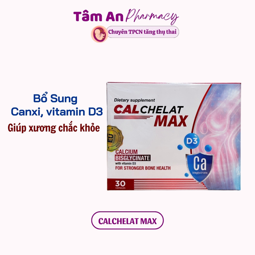 Calchelat Max - Viên uống bổ sung canxi và vitamin D3
