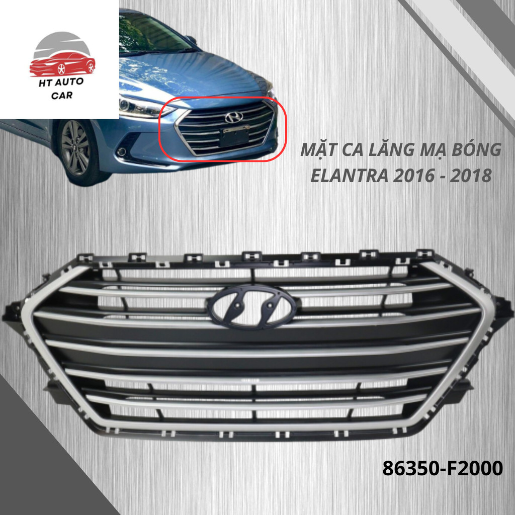 Mặt ca lăng có mạ bóng của xe ELANTRA đời 2016-2017-2018 hàng OEM