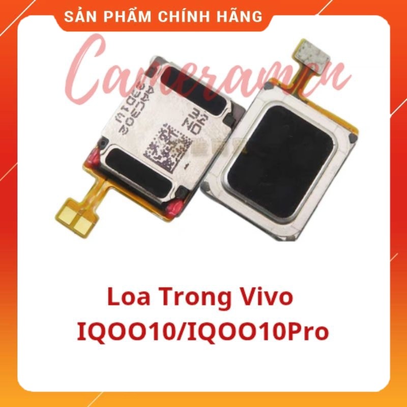 Loa Trong Vivo IQOO 10 / IQOO10 Pro ( Linh Kiện 69 )
