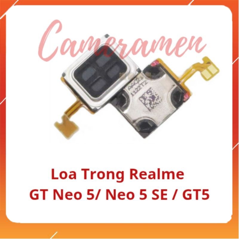 Loa Trong Realme GT Neo 5 / GT Neo 5 SE / Realme GT5 ( Sale Sốc )