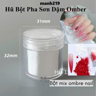 Hũ Bột Pha Sơn dặm ombre, dặm ombre móng tay nail - manh219
