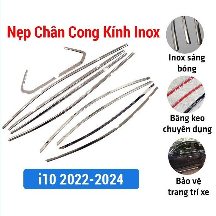 Bộ nẹp viền chân cong kính inox cho i10 2022-2023-2024 Sedan, Hatchback