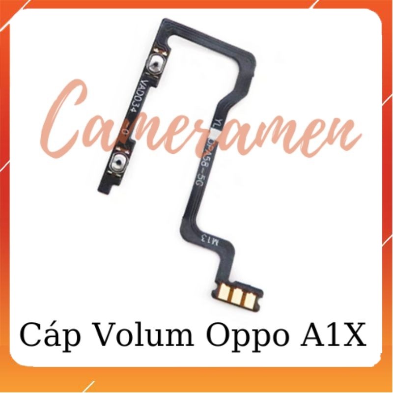 Cáp Volum Âm Lượng Oppo A1X ( Siêu Sale )