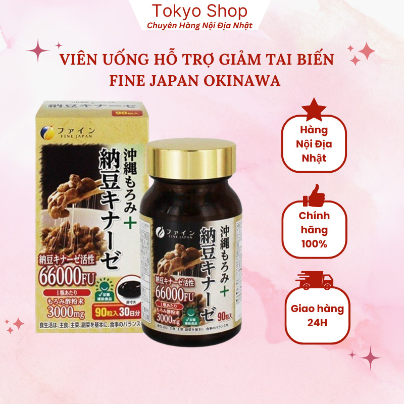VIÊN UỐNG HỖ TRỢ NGỪA ĐỘT QUỴ FINE FINE JAPAN OKINAWA MOROMI NATTOKINASE 66000FU - 90 VIÊN - Tokyosh