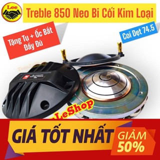 01 LOA TREBLE 750 NEO BI CÔN DẸT TITAN 74.5 J B L CỐI KIM LOẠI  – GIÁ 01 CỦ TREP 850 MÂM KIM LOẠI