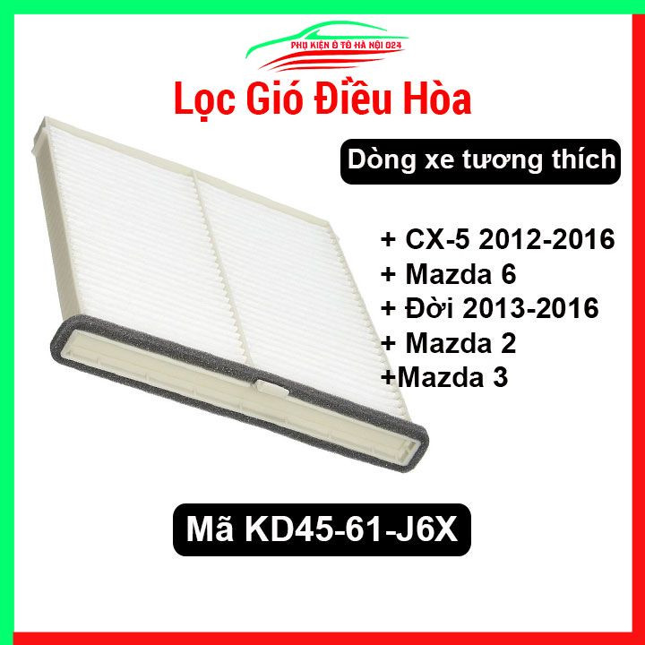Lọc gió điều hoà cho ô tô - CX-5 2012-2016, Mazda 6 2013-2016, Mazda 2,3 mã KD4561J6X