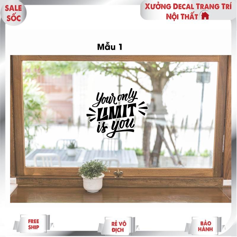 Decal Slogan Dán decor cửa kính, cửa ra vào quán cafe, trà sữa - Love yourself, will be kind,...