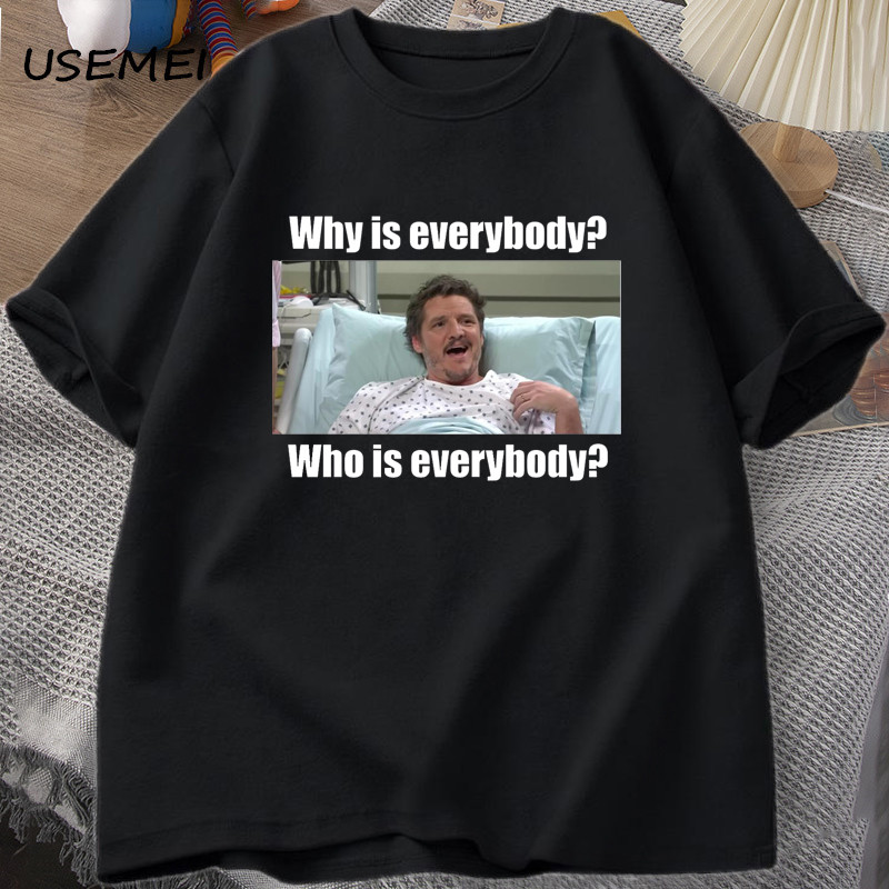 COD Pedro Pascal SNL Tại Sao Áo nam Ngộ nghĩnh Tee Cotton Tay Ngắn Nam Mùa Hè Áo Unisex Dạo Phố