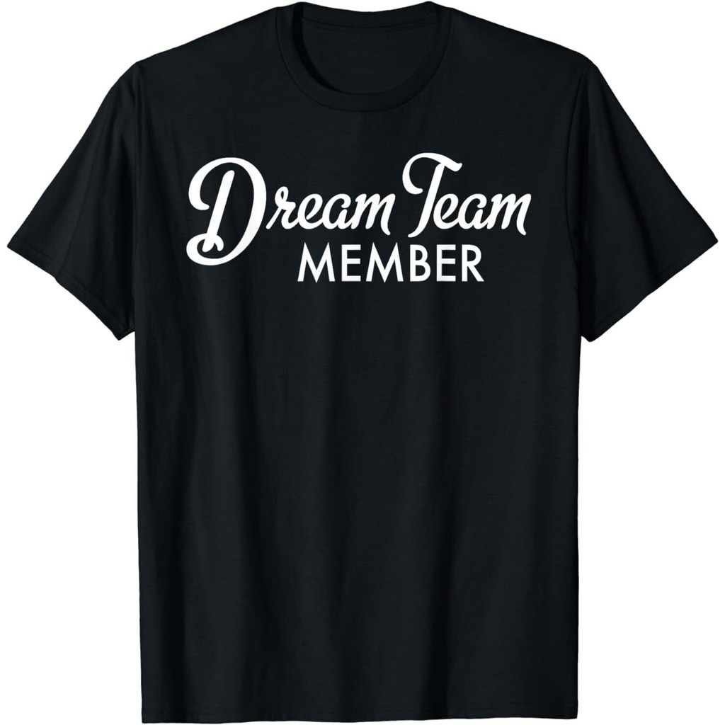 Dream Team Cool Design Idea Áo thun cao cấp