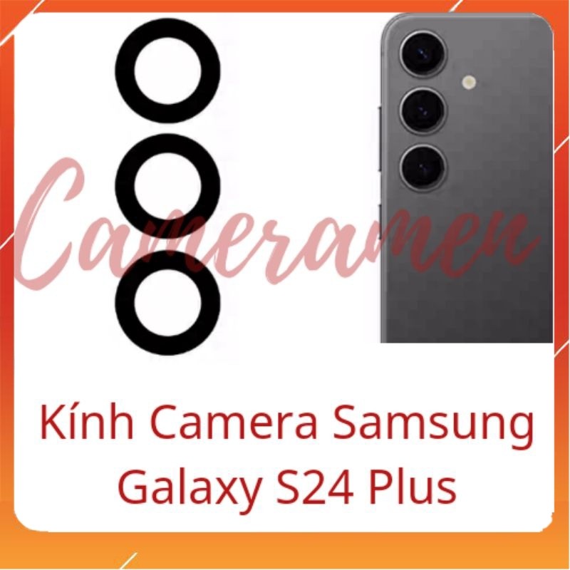 Kính Camera Samsung Galaxy S24 Plus , S24+ , S24Plus ( Siêu Sale )