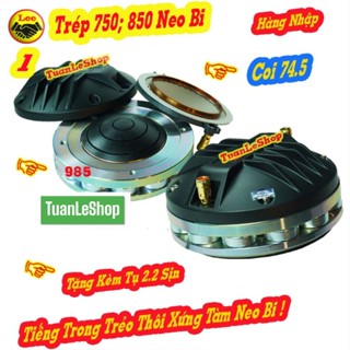 LOA TREBLE 750 NEO BI JB CH – GIÁ 2 LOA TREP 750 TU NEO BI JB CH TẶNG TỤ 2.2 SỊN