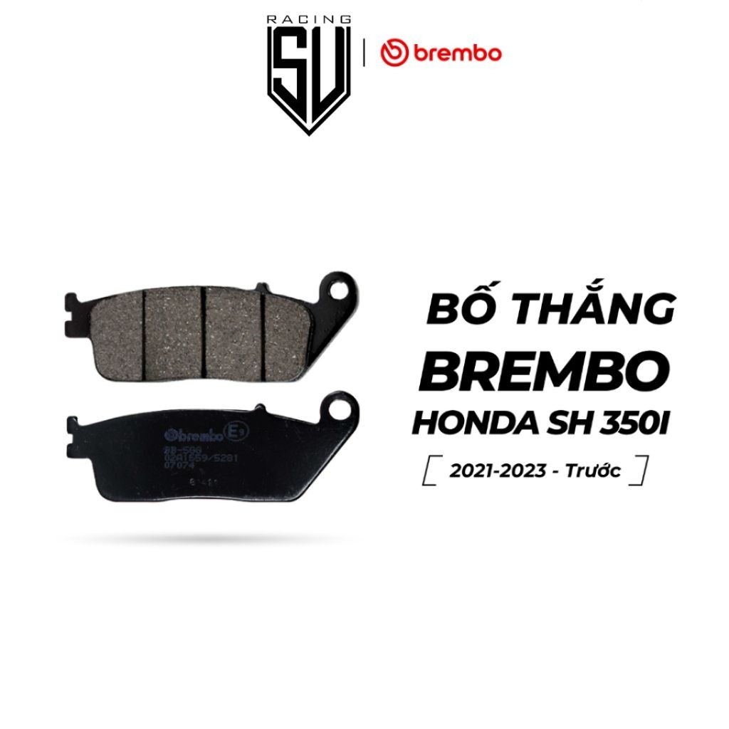 Bố thắng trước Brembo Honda SH 125, SH150, SH350i Việt Nam