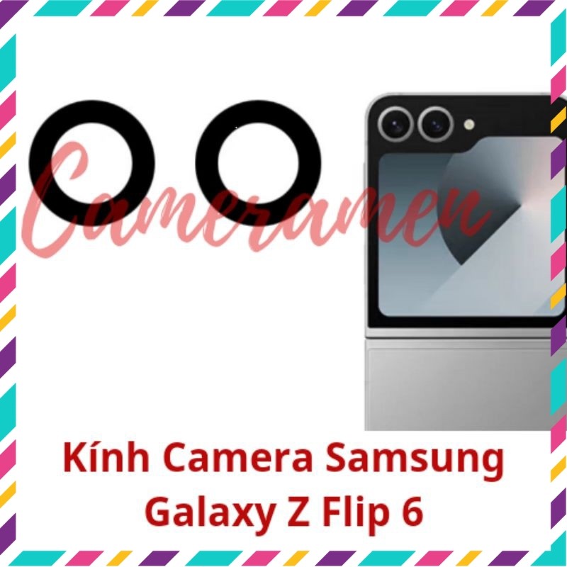 Kính Camera Samsung Galaxy Z Flip 6 / Z Flip6