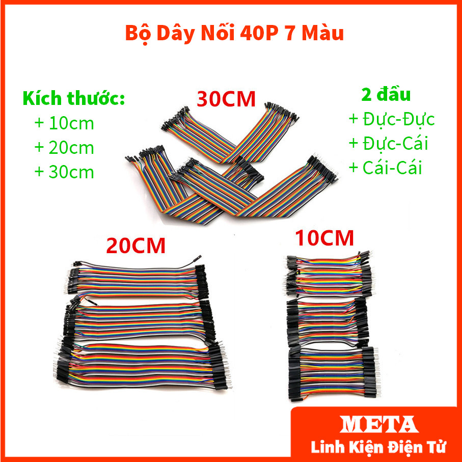Bộ Dây Nối 40P 7 Màu Đực-Đực, Đực-Cái, Cái-Cái 10cm, 20cm, 30cm - Test Mạch, Test Board, Bo Test, Br